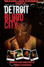 Watch Detroit Blood City M4ufree