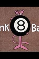 Watch Pink 8 Ball M4ufree