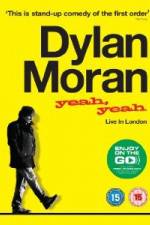 Watch Dylan Moran Yeah Yeah M4ufree