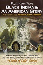 Watch Black Indians An American Story M4ufree