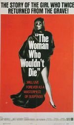 Watch The Woman Who Wouldn\'t Die M4ufree