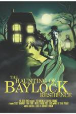 Watch The Haunting of Baylock Residence M4ufree