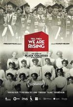 Watch Tell Them We Are Rising: The Story of Black Colleges and Universities M4ufree