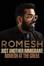 Watch Romesh Ranganathan: Just Another Immigrant - Romesh at the Greek M4ufree