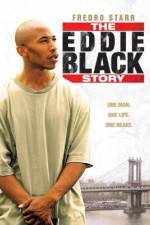 Watch The Eddie Black Story M4ufree