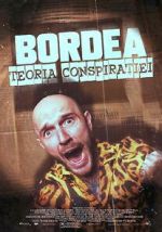 Watch BORDEA: Teoria conspiratiei M4ufree