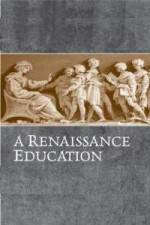 Watch A Renaissance Education The School Of Thomas Mores Daughter M4ufree