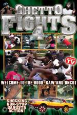 Watch Ghetto Fights Vol 4 M4ufree