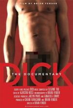 Watch Dick: The Documentary M4ufree