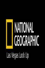 Watch National Geographic Las Vegas Lock Up M4ufree