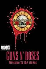Watch Guns N' Roses Welcome to the Videos M4ufree