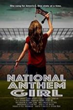 Watch National Anthem Girl M4ufree