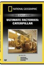 Watch National Geographic: Super Factories  Caterpillar M4ufree
