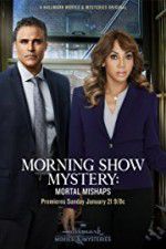 Watch Morning Show Mystery: Mortal Mishaps M4ufree