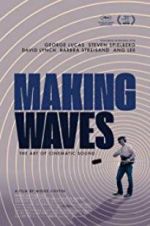 Watch Making Waves: The Art of Cinematic Sound M4ufree
