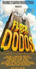 Watch Flock of Dodos: The Evolution-Intelligent Design Circus M4ufree