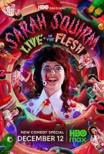Watch Sarah Squirm: Live + in the Flesh (TV Special 2025) M4ufree