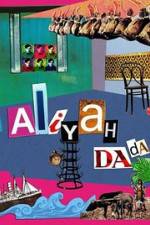 Watch Aliyah DaDa M4ufree