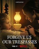 Watch Forgive Us Our Trespasses (Short 2022) M4ufree