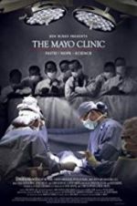 Watch The Mayo Clinic, Faith, Hope and Science M4ufree