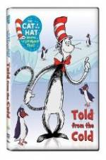 Watch The Cat in the Hat Knows A Lot About That: Told From the Cold M4ufree