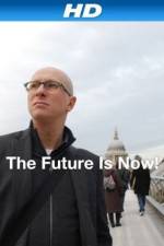 Watch The Future Is Now! M4ufree