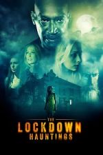 Watch The Lockdown Hauntings M4ufree