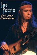Watch Jaco Pastorius Live and Outrageous M4ufree