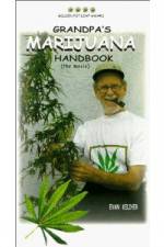 Watch Grandpa's Marijuana Handbook The Movie M4ufree