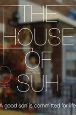 Watch The House of Suh M4ufree