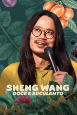 Watch Sheng Wang: Sweet and Juicy M4ufree