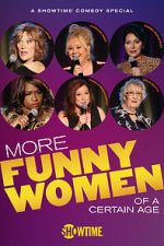 Watch More Funny Women of a Certain Age (TV Special 2020) M4ufree
