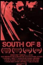 Watch South of 8 M4ufree
