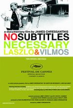 Watch No Subtitles Necessary: Laszlo & Vilmos M4ufree