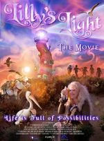 Watch Lilly\'s Light: The Movie M4ufree