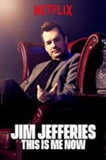 Watch Jim Jefferies: This Is Me Now M4ufree