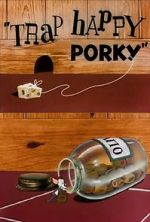 Watch Trap Happy Porky (Short 1945) M4ufree