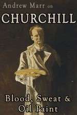 Watch Andrew Marr on Churchill: Blood, Sweat and Oil Paint M4ufree