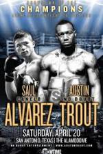 Watch Austin Trout and Saul Canelo Alvarez M4ufree