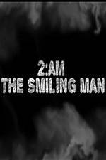 Watch 2AM: The Smiling Man M4ufree