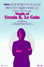 Watch Worlds of Ursula K. Le Guin M4ufree