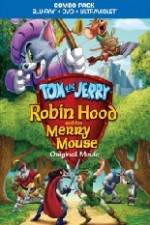 Watch Tom and Jerry Robin Hood and His Merry Mouse M4ufree