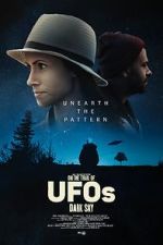 Watch On the Trail of UFOs: Dark Sky M4ufree