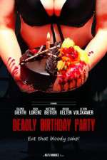 Watch Deadly Birthday Party M4ufree