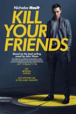 Watch Kill Your Friends M4ufree
