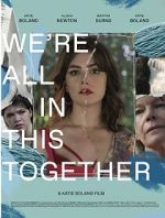 Watch We\'re All in This Together M4ufree