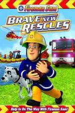 Watch Fireman Sam: Brave New Rescues M4ufree