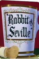 Watch Rabbit of Seville M4ufree