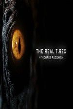 Watch The Real T Rex with Chris Packham M4ufree