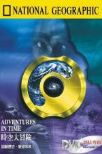 Watch Adventures in Time: The National Geographic Millennium Special M4ufree